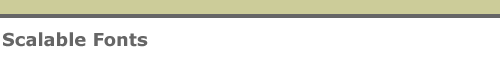 Scalable Fonts